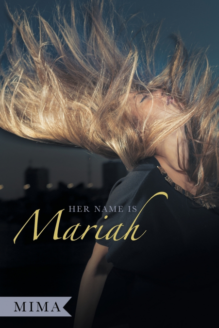 Her Name is Mariah