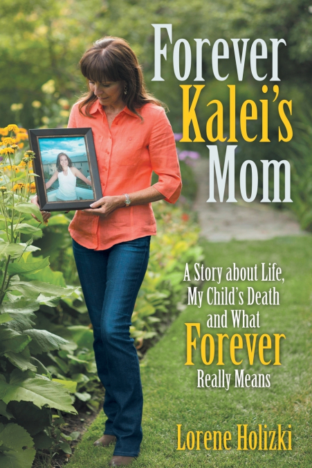 Forever Kalei’s Mom