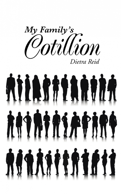 My Family’s Cotillion