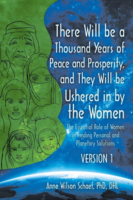 There Will be a Thousand Years of Peace and Prosperity, and They Will be Ushered in by the Women - Version 1 & Version 2