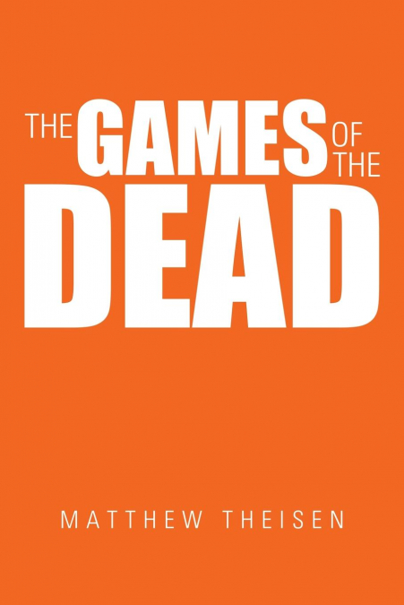 The Games of the Dead
