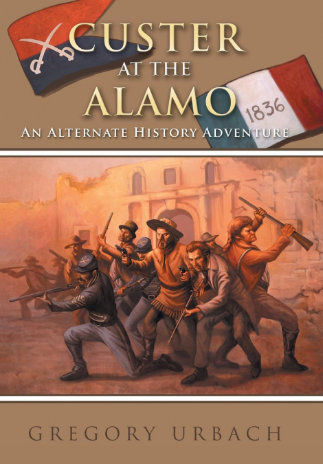 Custer at the Alamo
