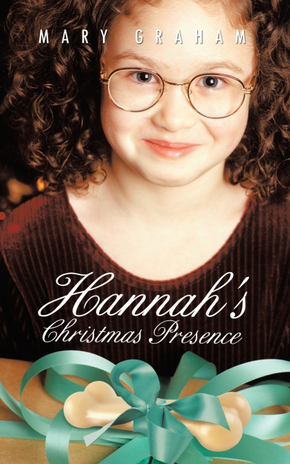 Hannah’s Christmas Presence