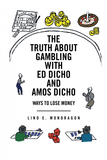 The Truth about Gambling with Ed Dicho and Amos Dicho