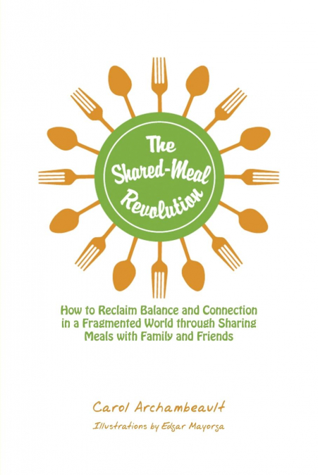 The Shared-Meal Revolution