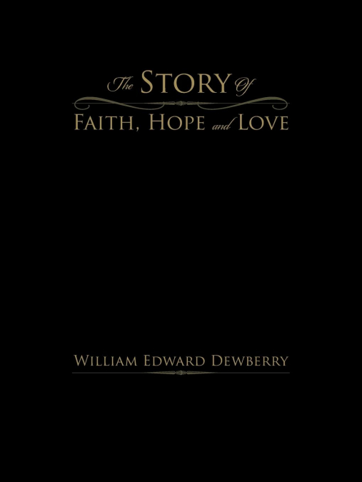 The Story of Faith, Hope and Love