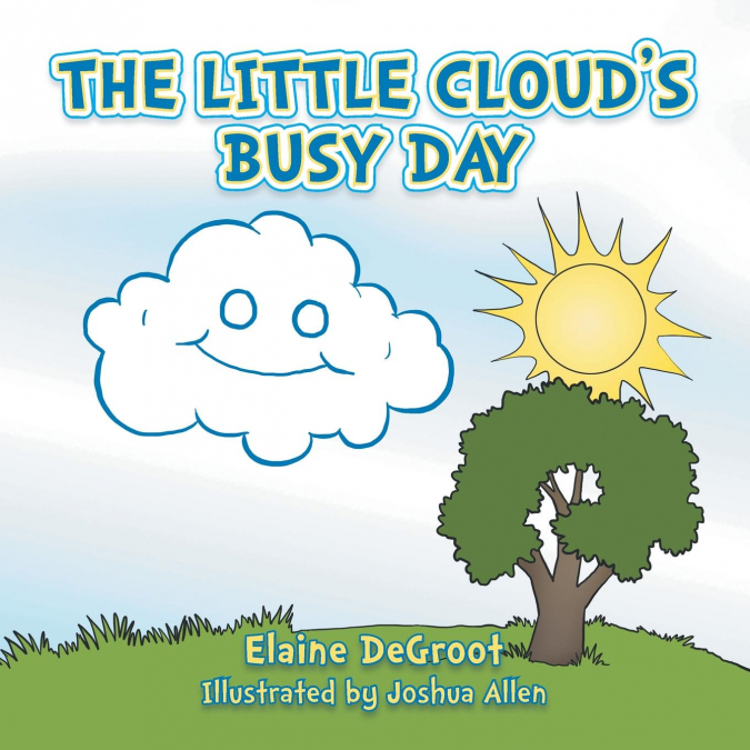 The Little Cloud’s Busy Day