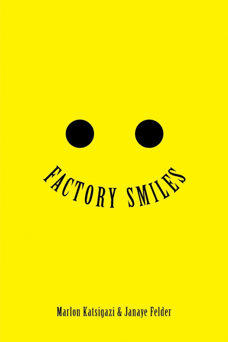 FACTORY SMILES