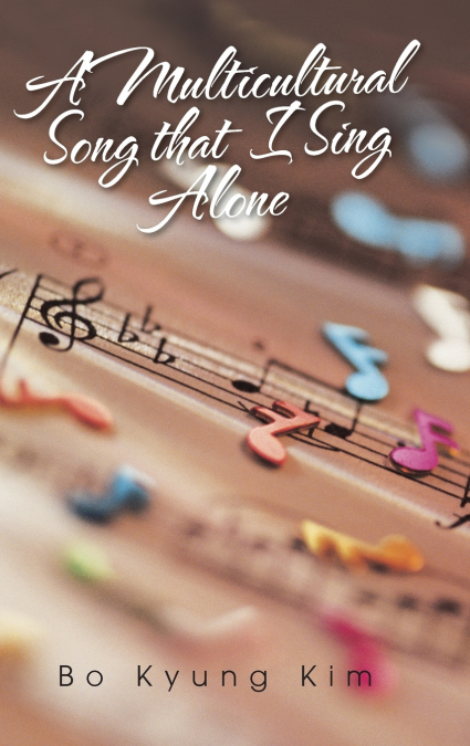 A Multicultural Song That I Sing Alone