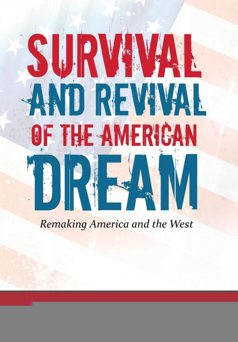 Survival and Revival of the American Dream