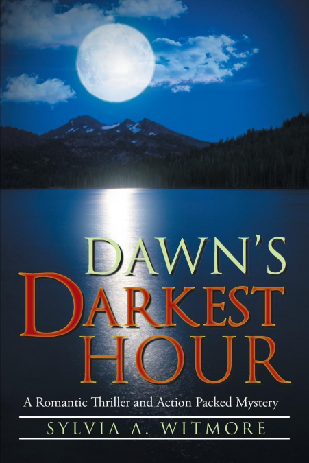 Dawn’s Darkest Hour