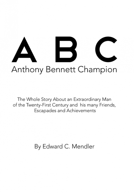 A B C Anthony Bennett Champion