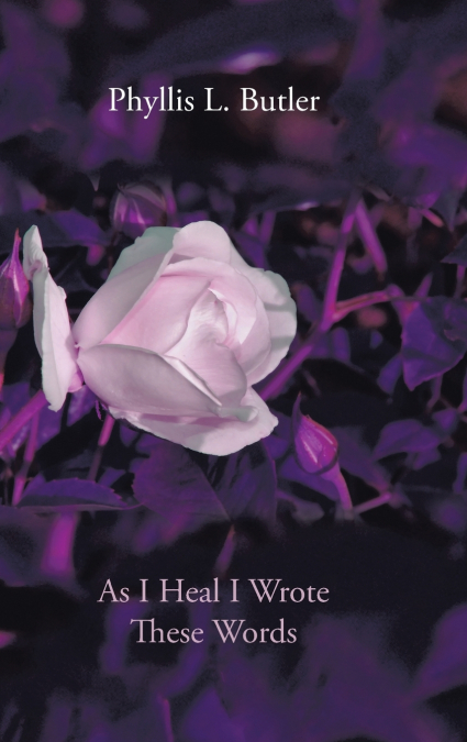 As I Heal I Wrote These Words