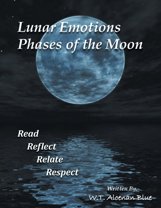 Lunar Emotions Phases of the Moon