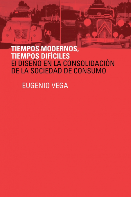 Tiempos Modernos, Tiempos Dificiles