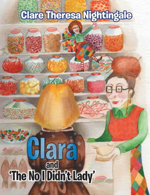 Clara and ’The No I Didn’t Lady’