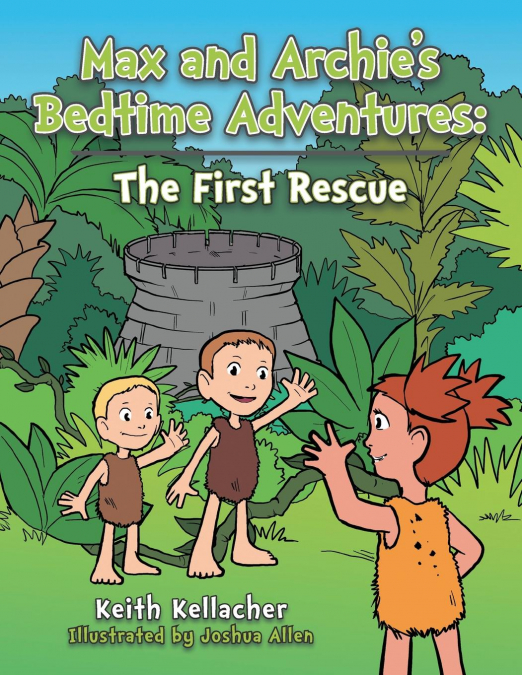 Max and Archie’s Bedtime Adventures