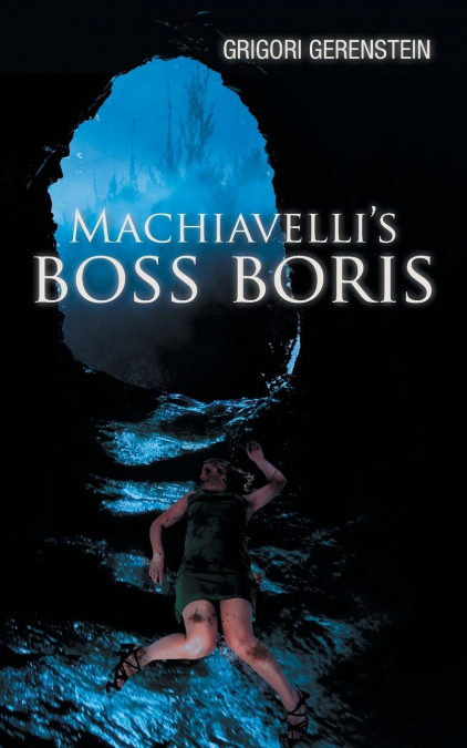 Machiavelli’s Boss Boris