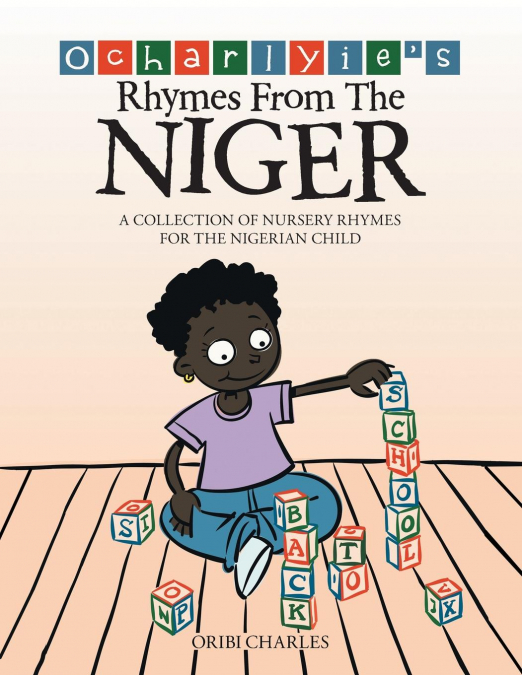 Ocharlyie’s Rhymes from the Niger