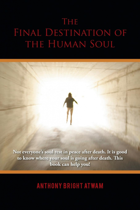 The Final Destination of the Human Soul