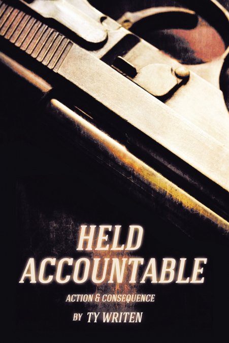 Held Accountable