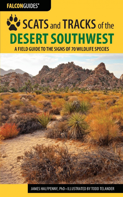 Scats and Tracks of the Desert Southwest