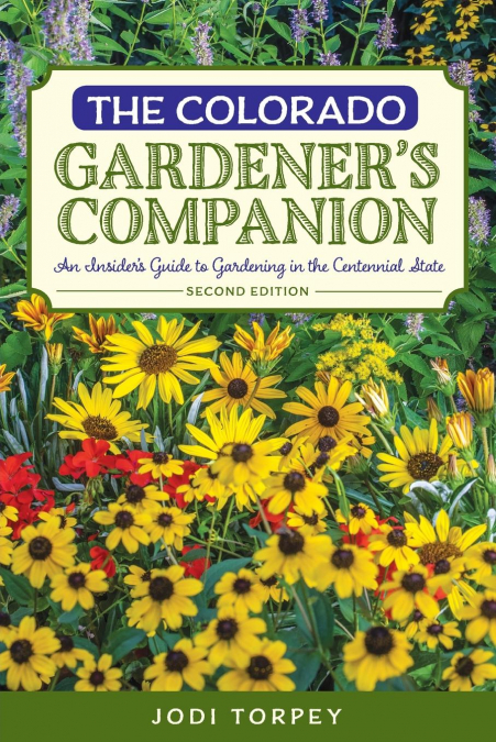 The Colorado Gardener’s Companion