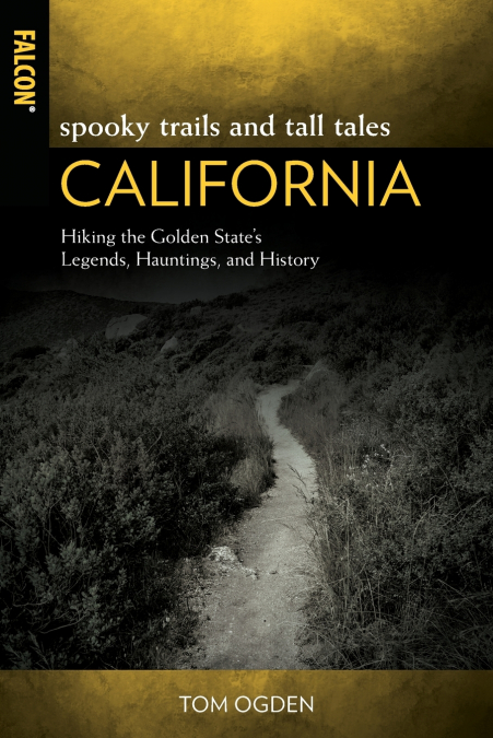 Spooky Trails and Tall Tales California
