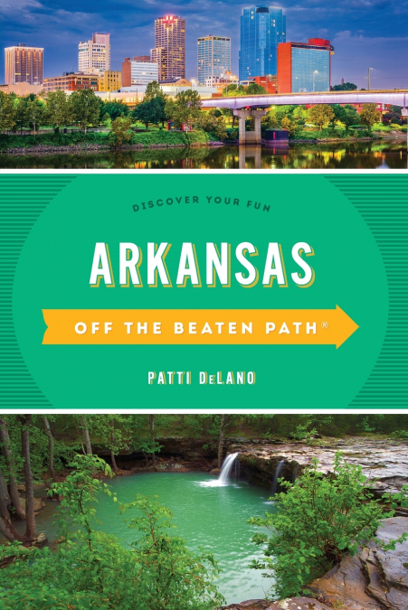 Arkansas Off the Beaten Path®