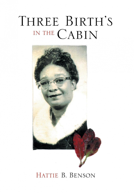 Three Birth’s in the Cabin