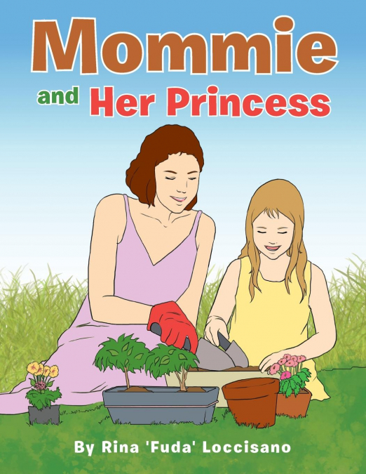 Mommie and  Her Princess