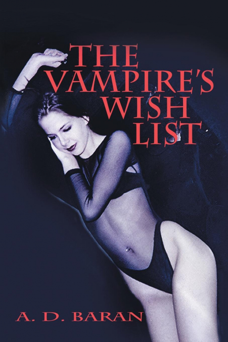 The Vampire’s Wish List
