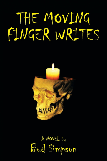 The Moving Finger Writes