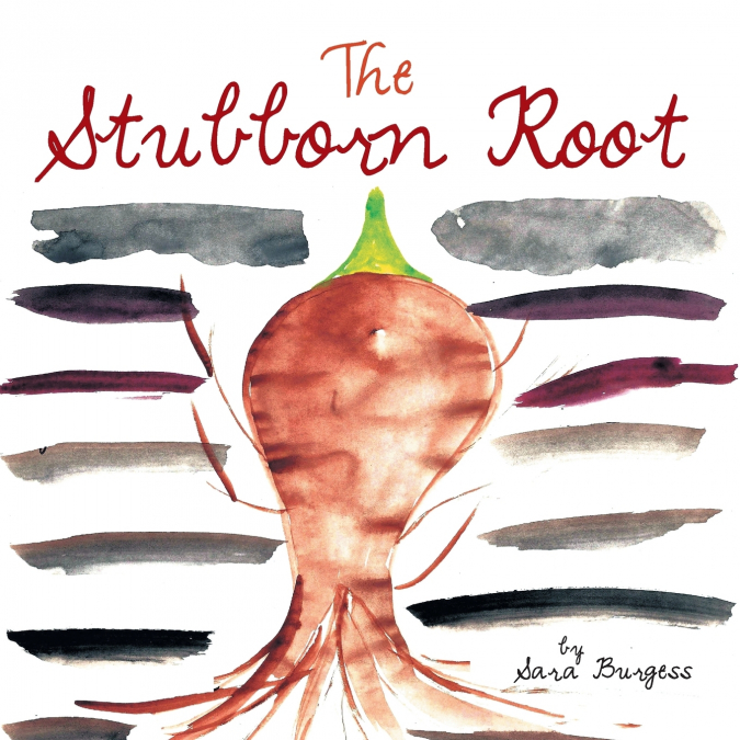 The Stubborn Root