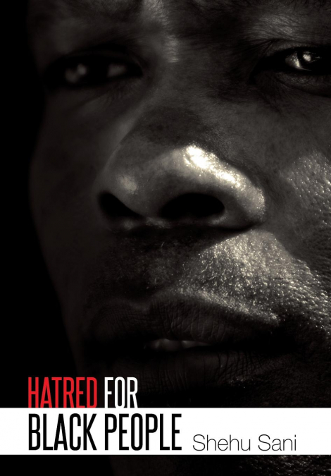Hatred for Black People