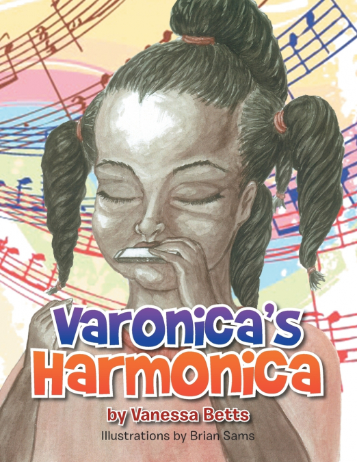 Varonica’s Harmonica