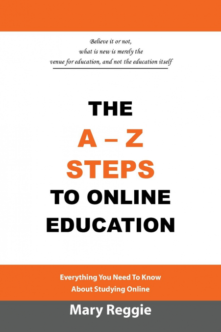 The A-Z Steps to Online Education