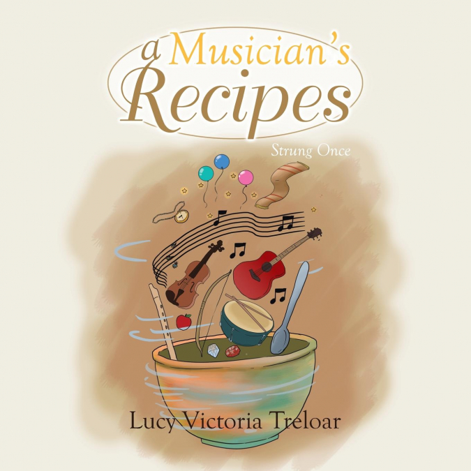 A Musician’s Recipes