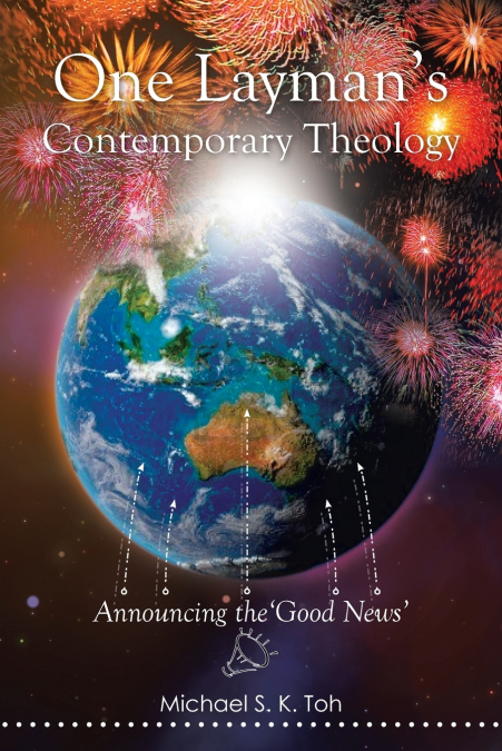 One Layman’s Contemporary Theology