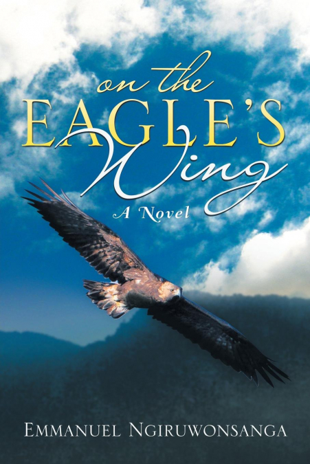 On the Eagle’s Wing