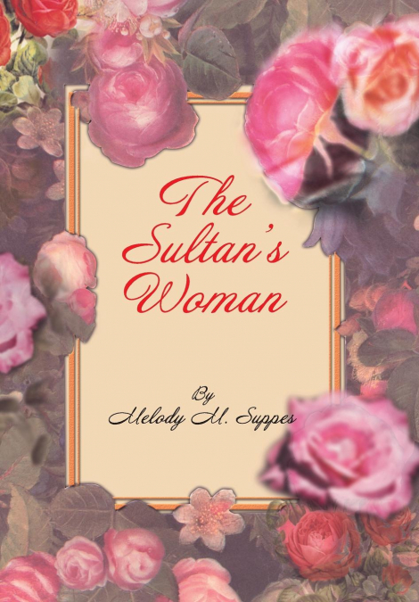 THE SULTAN’S WOMAN