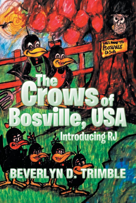 The Crows of Bosville, USA