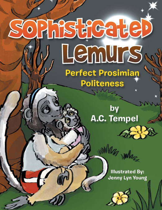 Sophisticated Lemurs