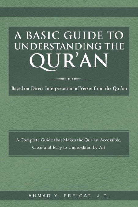 A Basic Guide to Understanding the Qur’an