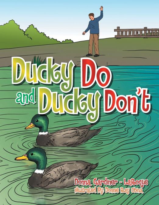 Ducky Do and Ducky Don’t