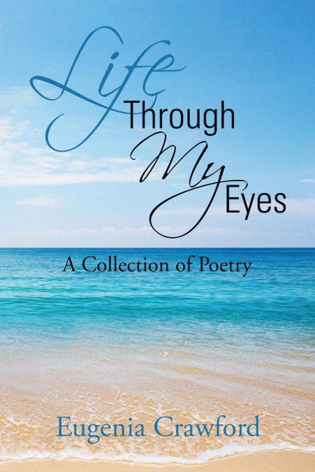 Life Through My Eyes