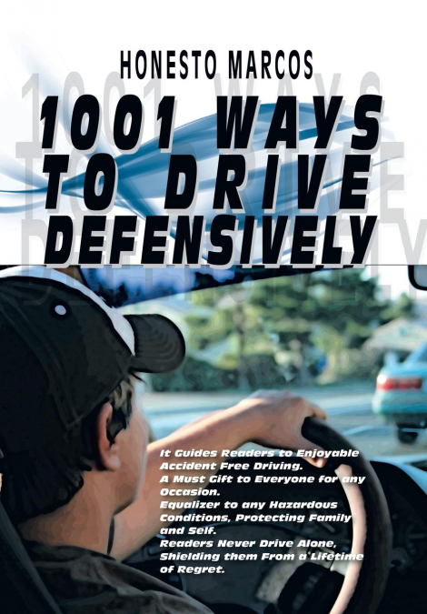 1001 Ways to Drive Defensively