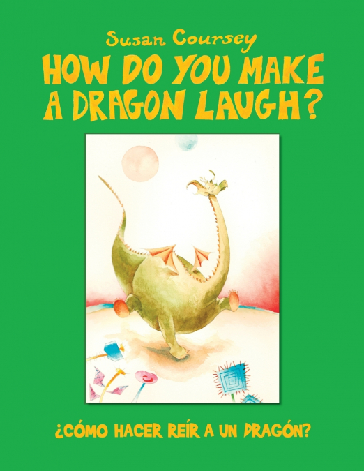 How Do You Make a Dragon Laugh?