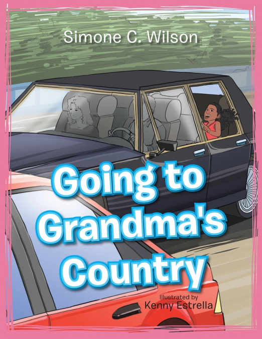 Going to Grandma’s Country