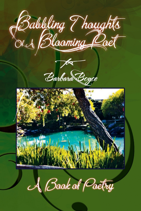 Babbling Thoughts of a Blooming Poet